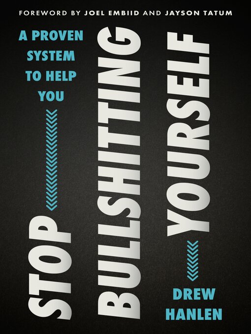 Title details for Stop Bullshitting Yourself by Drew Hanlen - Wait list